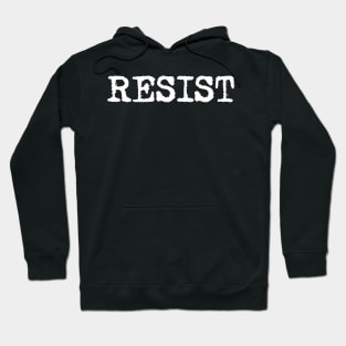 RESIST - White retro typewriter font Hoodie